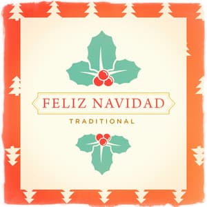 Feliz Navidad Traditional - Los Niños de Navidad