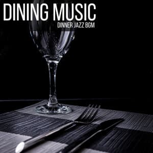 Dinner Jazz BGM - Dining Music