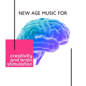 New Age Music for Creativity and Brain Stimulation: Studying, Learning, Reading, Concentration and Creative Work BGM, Mental Boost - Study Music 101
