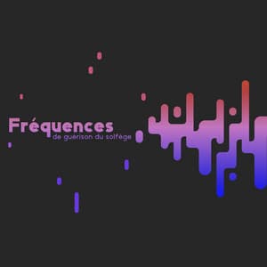 Fréquences de guérison du solfège: Guérison et réparation de l'ADN, Régénération des cellules - Thérapie par ondes cérébrales