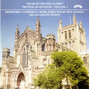 Psalms of David, Vol. 1: Hear My Prayer O Lord - Hereford Cathedral Choir