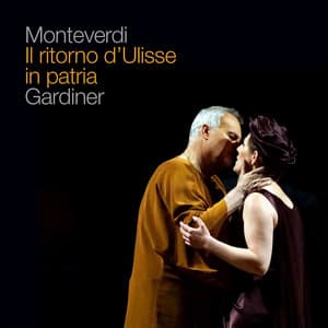Monteverdi: Il ritorno d'Ulisse in patria, SV 325 - Claudio Monteverdi