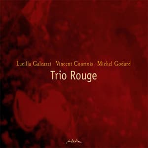 Trio Rouge - Lucilla Galeazzi