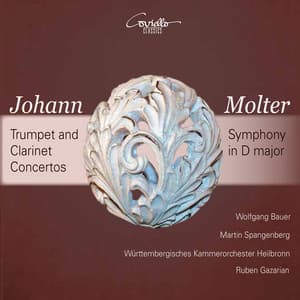 Molter: Trumpet and Clarinet Concertos & Symphony in D Major - Johann Melchior Molter
