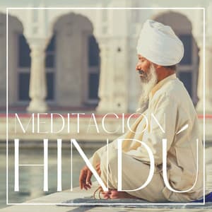Meditación Hindú: Música Relajante India, Ritmos Tranquilos para Meditar - Relajacion Ariel