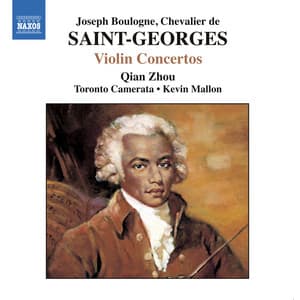Saint-Georges: Violin Concertos No. 1, Op. 3 and Nos. 2 and 10 - Joseph Boulogne Chevalier de Saint-Georges