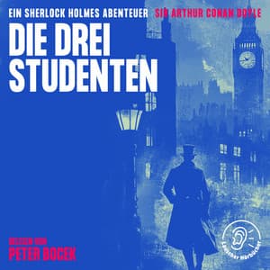 Die drei Studenten - Sherlock Holmes - Die Klassiker