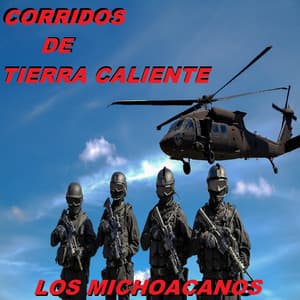 Los Michoacanos - Corridos De Tierra Caliente