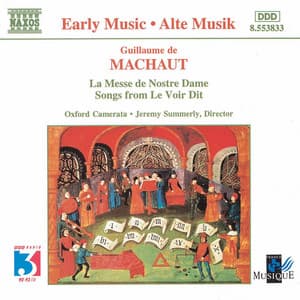 Machaut: Messe De Nostre Dame  / Le Voir Dit - Guillaume de Machaut