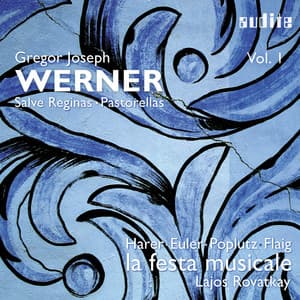 Gregor Joseph Werner: Vol. I: Salve Reginas & Pastorellas - Gregor Joseph Werner