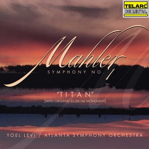 Mahler: Symphony No. 1 in D Major "Titan" - Gustav Mahler
