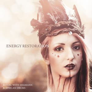 Perform the Energy Restoration Ritual with Shamanic & African Drums - Exotic Power Maker
