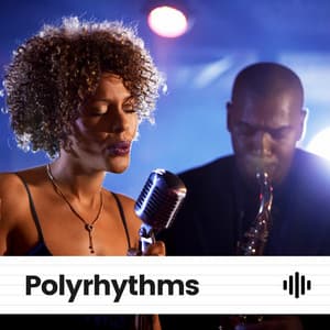Polyrhythms - Instrumental Jazz Music Ambient