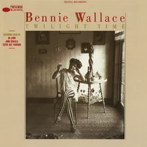 Twilight Time - Bennie Wallace