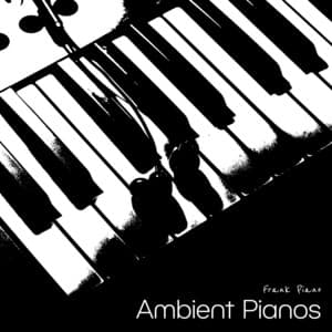Ambient Pianos - Frank Piano