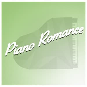 Piano Romance - Piano Music Songs