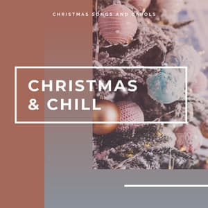 ! Christmas and Chill ! - Happy Christmas Music