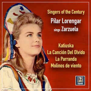 Pilar Lorengar sings Zarzuela - Pilar Lorengar
