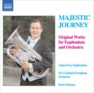 Majestic Journey - Original Works for Euphonium and Orchestra - Adam Frey
