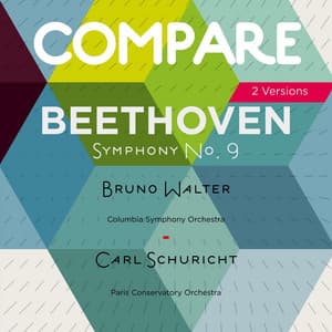 Beethoven: Symphony No. 9, Bruno Walter vs. Carl Schuricht - Ludwig van Beethoven
