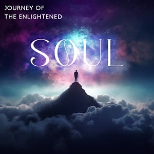 Journey of the Enlightened Soul - Spiritual Music Collection