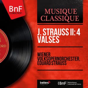 J. Strauss II: 4 Valses - Johann Strauss II
