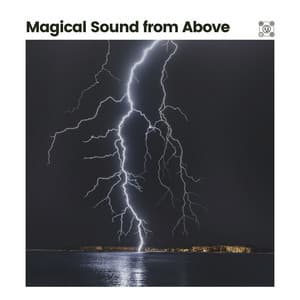 Magical Sound from Above - Stormy Station