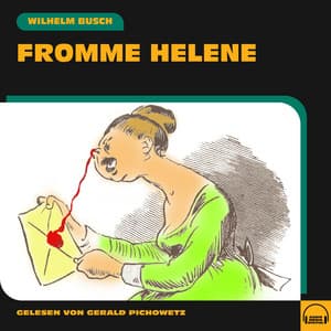 Fromme Helene - Gerald Pichowetz