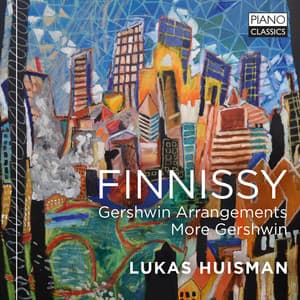 Finnissy: Gershwin Arrangements, More Gershwin - Michael Finnissy