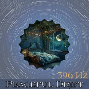 396 Hz Peaceful Drift - Sleep Music 396