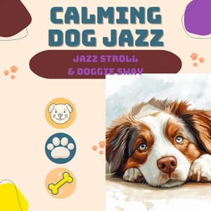 Jazz Stroll & Doggie Sway - Calming Dog Jazz