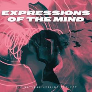 Expressions of the Mind - The Natural Healing Project