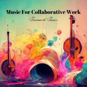 Music For Collaborative Work: Teamwork Tunes - Matter and Energy