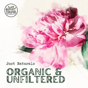 Organic & Unfiltered - Just Naturals