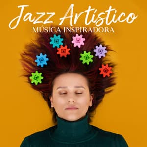 Jazz Artístico - Música de Fondo Colección