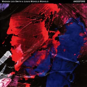 Ancestors - Wadada Leo Smith