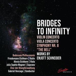 Bridges to Infinity - Enjott Schneider