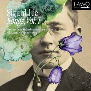 Sigurd Lie: Songs, Vol. 1 - Sigurd Lie