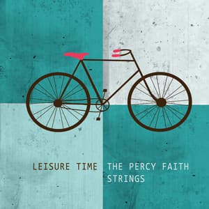 Leisure Time - The Percy Faith Strings