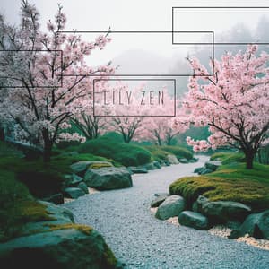Zen Garden Serenity - Lily Zen