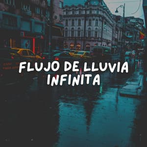 Flujo de Lluvia Infinita - Sonidos De Lluvia