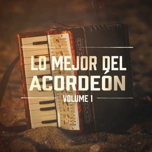 Lo Mejor del Acordeón, Vol. 1 - Acordeón Latino