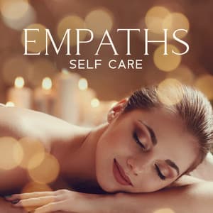 Empaths Self Care: Taking Care of the Inner Home, Overwhelm to Calm - Oasis of Relaxation Meditation