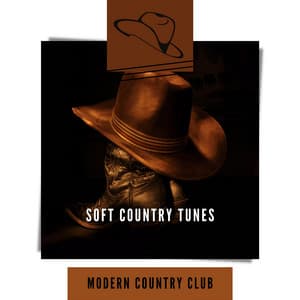 Soft Country Tunes - Modern Country Club
