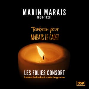 Tombeau pour Marais le Cadet - Marin Marais