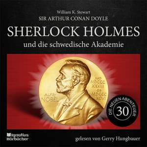 Sherlock Holmes und die schwedische Akademie - Sherlock Holmes - Die neuen Abenteuer