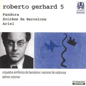 Gerhard: Pandora - Soirées de Barcelone & Ariel - Roberto Gerhard