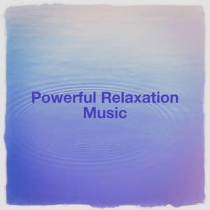 Powerful Relaxation Music - Piano Relaxation Music Masters