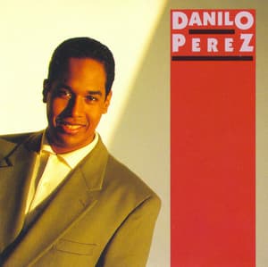 Danilo Perez - Danilo Perez