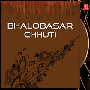 Bhalobasar Chhuti - Indranil Sen